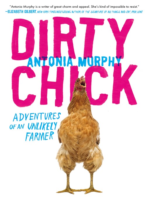 Title details for Dirty Chick by Antonia Murphy - Available